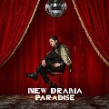NEW DRAMA PARADISE＜通常盤＞