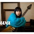 wa [CD+Blu-ray Disc]＜初回生産限定盤B＞