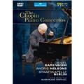 The Chopin Piano Concertos