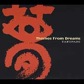 Themes From Dreams - Beaven, Belgrade, et al / Tatopani